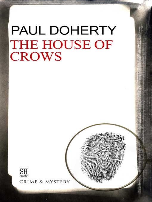Title details for The House of Crows by Paul Doherty - Available